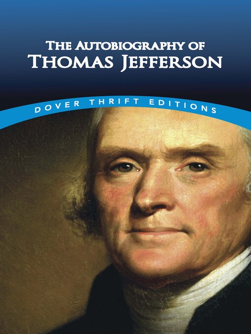 Title details for The Autobiography of Thomas Jefferson by Thomas Jefferson - Available